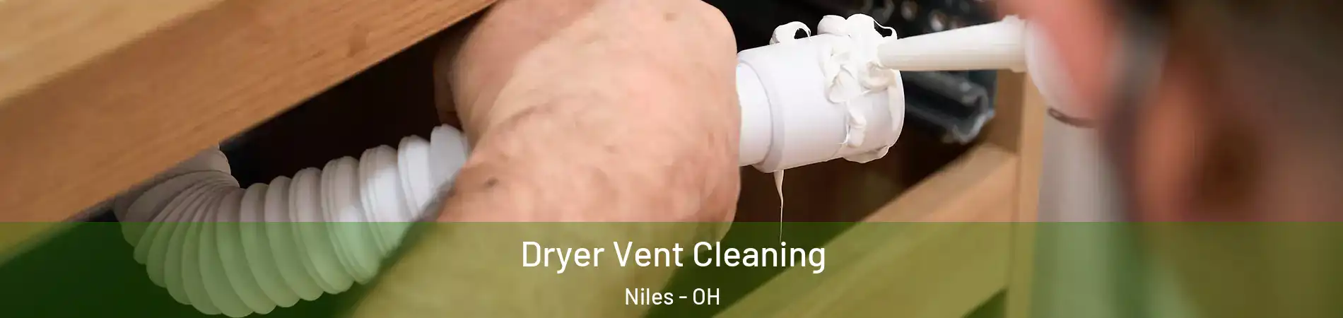  Dryer Vent Cleaning Niles - OH