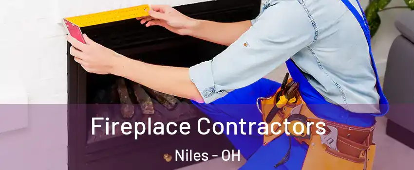  Fireplace Contractors Niles - OH