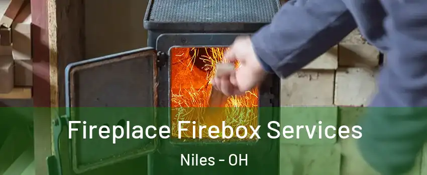  Fireplace Firebox Services Niles - OH